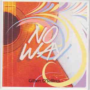 Gilbert O'Sullivan - No Way download free