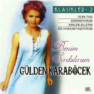Gülden Karaböcek - Benim Şarkılarım - Klasikler 2 download free