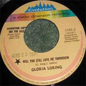 Gloria Loring - Will You Still Love Me Tomorrow / And The Grass Won't Pay No Mind download mp3 flac