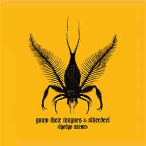 Gnaw Their Tongues & Alkerdeel - Dyodyo Asema download free