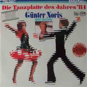 Günter Noris Big Band - Die Tanzplatte Des Jahres '84 download free