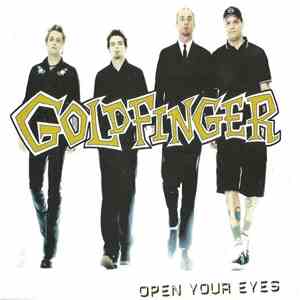Goldfinger - Open Your Eyes download free Goldfinger - Open Your Eyes download mp3 flac