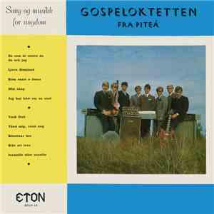 Gospeloktetten Fra Piteå - Gospeloktetten Fra Piteå download free