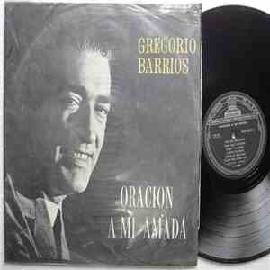 Gregorio Barrios - Oración A Mi Amada download free