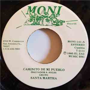 Grupo Santa Martha - Caminito De Mi Pueblo download mp3 flac