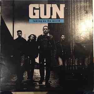 Gun  - Taking On The World download mp3 flac
