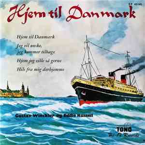 Gustav Winckler Og Eddie Russell - Hjem Til Danmark download free