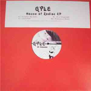 Gyle - House Of Zodiac EP download free Gyle - House Of Zodiac EP download mp3 flac