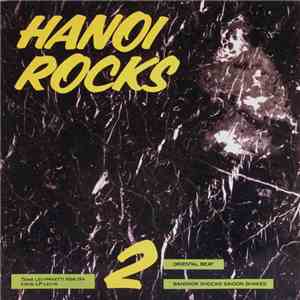 Hanoi Rocks - Oriental Beat / Bangkok Shocks Saigon Shakes download mp3 flac