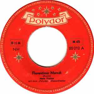 Hans Freese Mit Dem "Polydor"- Blasorchester - Florentiner Marsch / Hoch Heidecksburg download free