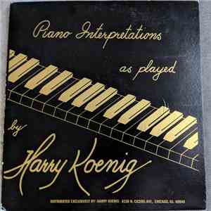 Harry Koenig - Piano Interpretations as played by Harry Koenig download mp3 flac