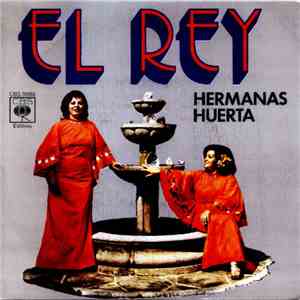 Hermanas Huerta - El Rey download free