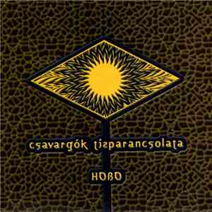 Hobo  - Csavargók Tízparancsolata download free