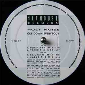 Holy Noise - Get Down Everybody (Remixes) download mp3 flac