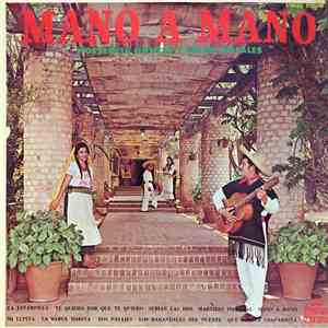 Hortencia Montez Y Rafael Rosales - Mano A Mano download free
