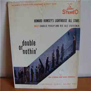 Howard Rumsey's Lighthouse All-Stars Host Charlie Persip's Jazz Statesmen - Double Or Nothin' download free