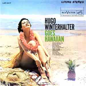 Hugo Winterhalter - Hugo Winterhalter Goes....Hawaiian download free