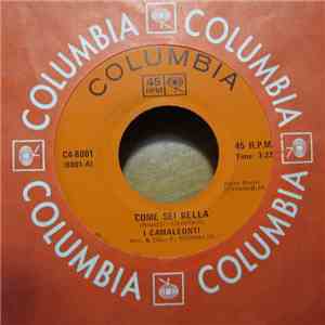 I Camaleonti - Come Sei Bella download mp3 flac