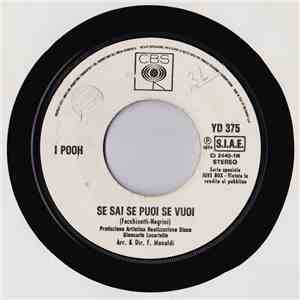 I Pooh - Se Sai Se Puoi Se Vuoi download mp3 flac