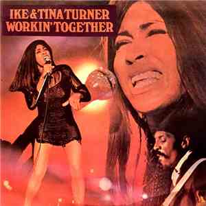 Ike & Tina Turner - Workin' Together download free