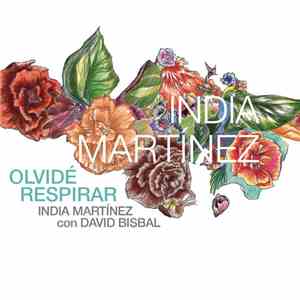 India Martínez Con David Bisbal - Olvidé Respirar download mp3 flac