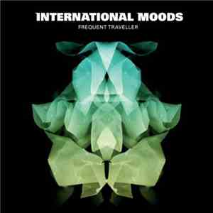 International Moods - Frequent Traveller download mp3 flac