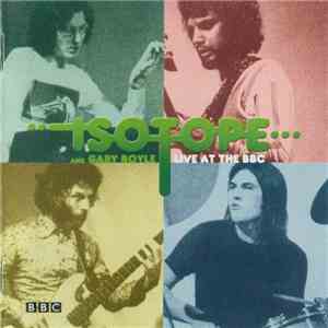 Isotope  And Gary Boyle - Live At The BBC download mp3 flac