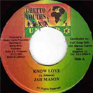 Jah Mason - Know Love download free Jah Mason - Know Love download mp3 flac
