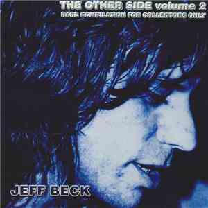 Jeff Beck - The Other Side Volume 2 download free Jeff Beck - The Other Side Volume 2 download mp3 flac