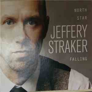 Jeffery Straker - North Star Falling download mp3 flac