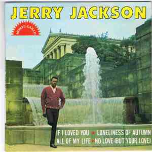 Jerry Jackson - If I Loved You download free