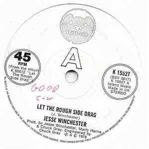 Jesse Winchester - Let The Rough Side Drag download free