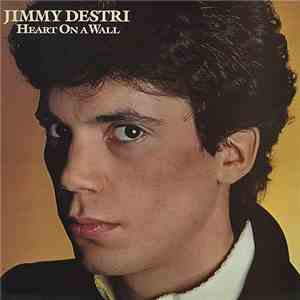 Jimmy Destri - Heart On A Wall download mp3 flac