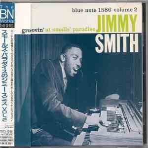 Jimmy Smith - Groovin' At Smalls' Paradise (Volume 2) download free Jimmy Smith - Groovin' At Smalls' Paradise (Volume 2) download mp3 flac