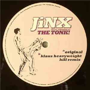 Jinx  Feat. Chinky Si - The Tonk! download free