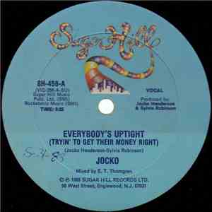 Jocko - Everybody's Uptight (Tryin' To Get Their Money Right) download free