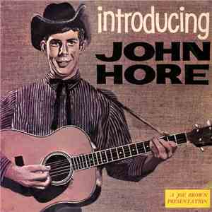 John Hore Accompanied By The Nick Smith Trio With Gerry Merito - Introducing download free John Hore Accompanied By The Nick Smith Trio With Gerry Merito - Introducing download mp3 flac
