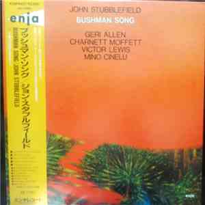 John Stubblefield, Geri Allen, Charnett Moffett, Victor Lewis, Mino Cinelu - Bushman Song download free