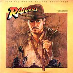 John Williams  - Raiders Of The Lost Ark (The Original Motion Picture Soundtrack) download mp3 flac