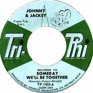 Johnny & Jackey - Someday We'll Be Together download free