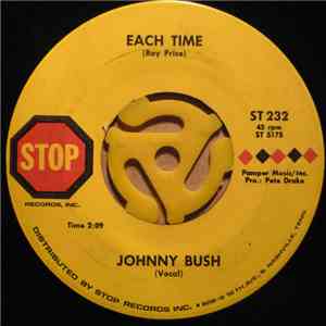Johnny Bush - Each Time / Tonight We Steal Heaven Again download free