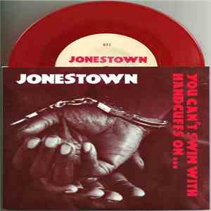 Jonestown  - You Can't Swim With Handcuffs On... download free