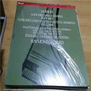 J.S. Bach - Raymond Leppard, Philip Ledger, José-Luis Garcia, Richard Adeney, English Chamber Orchestra - Concerto Per 2 Cembali BWV 1062 Concerto Per Violino, Flauto E Cembalo BWV 1044 download free