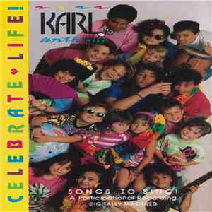 Karl Anthony  - Celebrate Life! download free