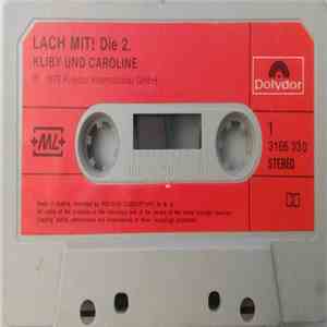 Kliby Und Caroline - Lach Mit ! Die 2. download mp3 flac