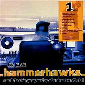Ko Lute - Ko Lute's Hammerhawks 1st Strike download mp3 flac