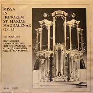 Koninklijke Zangvereniging Rotte's Mannenkoor - Missa In Honorem St. Mariae Magdalenae Op. 35 download free