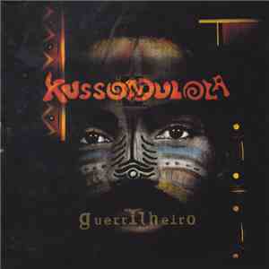 Kussondulola - Guerrilheiro download free