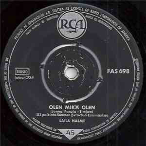 Laila Halme - Olen Mikä Olen / Muistojeni Laulu download free