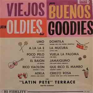 "Latin Pete" Terrace - Viejos Pero Buenos / Latin Oldies But Goodies download free